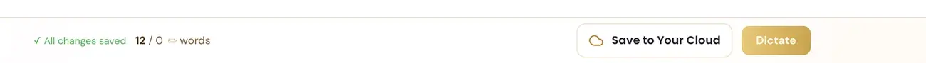 The bottom bar of the Writing Studio, with the saved message, the word count, Save to Your Cloud and Dictate.