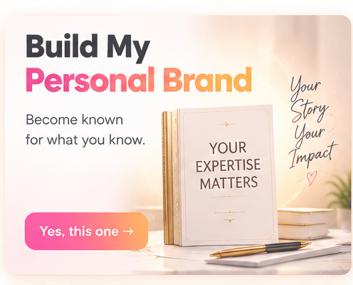 Build My Personal Brand: Become known for what you know.